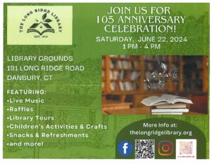 The Long Ridge Library 105th Anniversary Celebration @ The Long Ridge Library | Danbury | Connecticut | United States