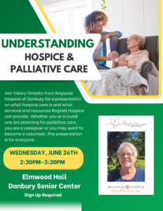 Understanding Hospice & Palliative Care @ Elmwood Hall - Danbury Senior Center | Danbury | Connecticut | United States